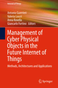 Management of Cyber Physical Objects in the Future Internet of Things : Methods, Architectures and Applications (Internet of Things)