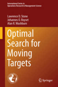 Optimal Search for Moving Targets (International Series in Operations Research & Management Science)