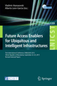 Future Access Enablers for Ubiquitous and Intelligent Infrastructures : First International Conference, FABULOUS 2015, Ohrid, Republic of Macedonia, September 23-25, 2015. Revised Selected Papers (Lecture Notes of the Institute for Computer Sciences,