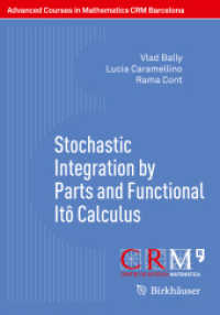 Stochastic Integration by Parts and Functional Itô Calculus (Advanced Courses in Mathematics - Crm Barcelona)