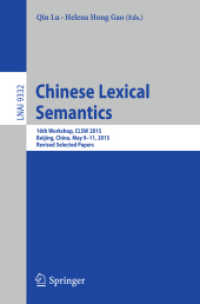 Chinese Lexical Semantics : 16th Workshop, CLSW 2015, Beijing, China, May 9-11, 2015, Revised Selected Papers (Lecture Notes in Computer Science)