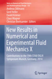 New Results in Numerical and Experimental Fluid Mechanics X : Contributions to the 19th STAB/DGLR Symposium Munich, Germany, 2014 (Notes on Numerical Fluid Mechanics and Multidisciplinary Design)