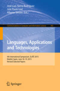 Languages, Applications and Technologies : 4th International Symposium, SLATE 2015, Madrid, Spain, June 18-19, 2015, Revised Selected Papers (Communications in Computer and Information Science)