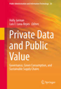 民間データの公的価値<br>Private Data and Public Value : Governance, Green Consumption, and Sustainable Supply Chains (Public Administration and Information Technology)
