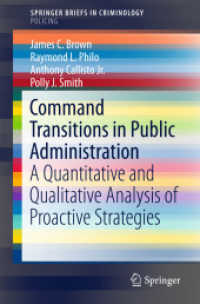 Command Transitions in Public Administration : A Quantitative and Qualitative Analysis of Proactive Strategies (Springerbriefs in Policing)