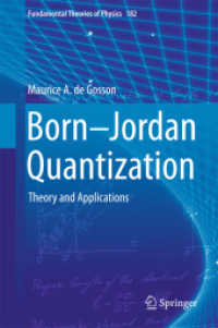 Born-Jordan Quantization : Theory and Applications (Fundamental Theories of Physics)