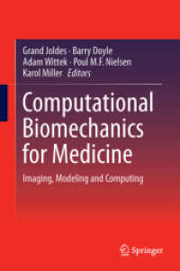 Computational Biomechanics for Medicine : Imaging, Modeling and Computing