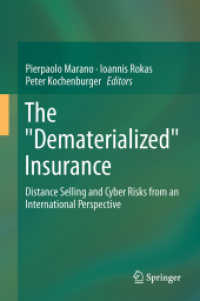 The 'Dematerialized' Insurance : Distance Selling and Cyber Risks from an International Perspective