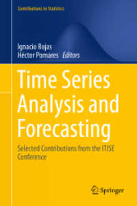 Time Series Analysis and Forecasting : Selected Contributions from the ITISE Conference (Contributions to Statistics)