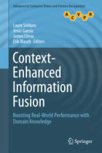 Context-Enhanced Information Fusion : Boosting Real-World Performance with Domain Knowledge (Advances in Computer Vision and Pattern Recognition)