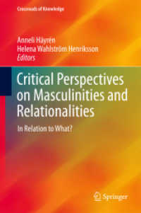 Critical Perspectives on Masculinities and Relationalities : In Relation to What? (Crossroads of Knowledge)