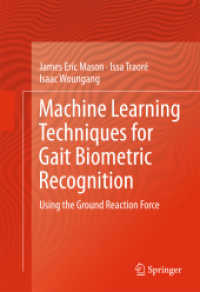 Machine Learning Techniques for Gait Biometric Recognition : Using the Ground Reaction Force