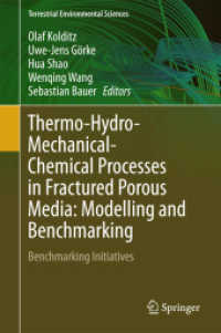 Thermo-Hydro-Mechanical-Chemical Processes in Fractured Porous Media: Modelling and Benchmarking : Benchmarking Initiatives (Terrestrial Environmental Sciences)