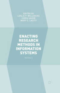 Enacting Research Methods in Information Systems: Volume 3 （1st ed. 2016. 2016. 15 SW-Abb., 44 Tabellen. 210 mm）