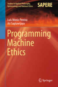 Programming Machine Ethics (Studies in Applied Philosophy, Epistemology and Rational Ethics)