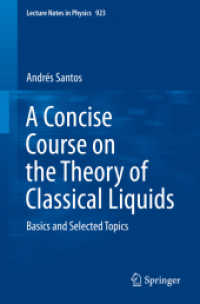 古典的液体論小講（テキスト）<br>A Concise Course on the Theory of Classical Liquids : Basics and Selected Topics (Lecture Notes in Physics)