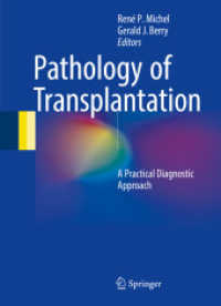 Pathology of Transplantation : A Practical Diagnostic Approach