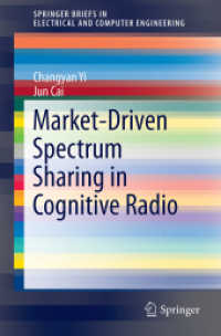 Market-Driven Spectrum Sharing in Cognitive Radio (Springerbriefs in Electrical and Computer Engineering)