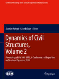 Dynamics of Civil Structures, Volume 2 : Proceedings of the 34th IMAC, a Conference and Exposition on Structural Dynamics 2016 (Conference Proceedings of the Society for Experimental Mechanics Series)