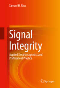 Signal Integrity : Applied Electromagnetics and Professional Practice