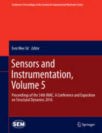 Sensors and Instrumentation, Volume 5 : Proceedings of the 34th IMAC, a Conference and Exposition on Structural Dynamics 2016 (Conference Proceedings of the Society for Experimental Mechanics Series)