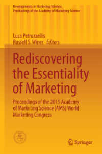 Rediscovering the Essentiality of Marketing : Proceedings of the 2015 Academy of Marketing Science (AMS) World Marketing Congress (Developments in Marketing Science: Proceedings of the Academy of Marketing Science)