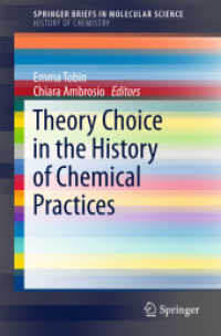 Theory Choice in the History of Chemical Practices (History of Chemistry)