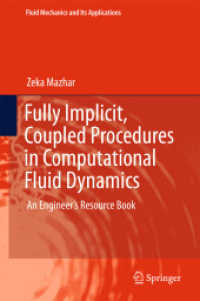 Fully Implicit, Coupled Procedures in Computational Fluid Dynamics : An Engineer's Resource Book (Fluid Mechanics and Its Applications)