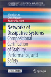 Networks of Dissipative Systems : Compositional Certification of Stability, Performance, and Safety (Springerbriefs in Electrical and Computer Engineering)