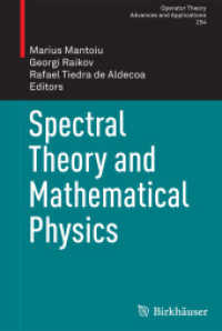 Spectral Theory and Mathematical Physics (Operator Theory: Advances and Applications)
