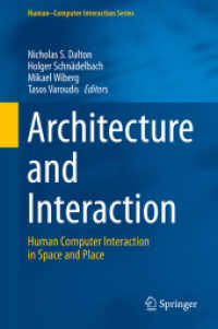 Architecture and Interaction : Human Computer Interaction in Space and Place (Human-computer Interaction Series)