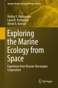 Exploring the Marine Ecology from Space : Experience from Russian-Norwegian cooperation (Springer Remote Sensing/photogrammetry)