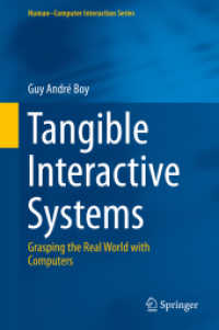 Tangible Interactive Systems : Grasping the Real World with Computers (Human-computer Interaction Series)