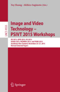 Image and Video Technology - PSIVT 2015 Workshops : RV 2015, GPID 2013, VG 2015, EO4AS 2015, MCBMIIA 2015, and VSWS 2015, Auckland, New Zealand, November 23-27, 2015. Revised Selected Papers (Lecture Notes in Computer Science)