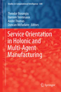 Service Orientation in Holonic and Multi-Agent Manufacturing (Studies in Computational Intelligence)