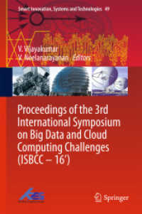 Proceedings of the 3rd International Symposium on Big Data and Cloud Computing Challenges (ISBCC - 16') (Smart Innovation, Systems and Technologies)