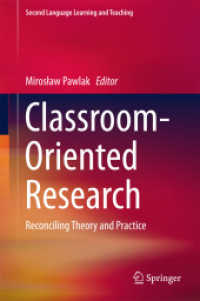 Classroom-Oriented Research : Reconciling Theory and Practice (Second Language Learning and Teaching)