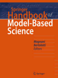 シュプリンガー モデルにもとづく推論の科学ハンドブック<br>Springer Handbook of Model-Based Science, 2 Teile (Springer Handbooks) （1st ed. 2017. 2017. lxxx, 1180 S. LXXX, 1180 p. In 2 volumes, not avai）