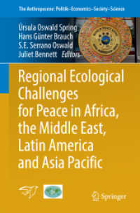 Regional Ecological Challenges for Peace in Africa, the Middle East, Latin America and Asia Pacific (The Anthropocene: Politik—economics—society—science)