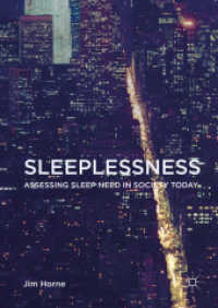 不眠の心理学<br>Sleeplessness : Assessing Sleep Need in Society Today
