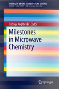 Milestones in Microwave Chemistry (Springerbriefs in Green Chemistry for Sustainability)