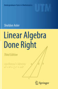 Linear Algebra Done Right (Undergraduate Texts in Mathematics) （3RD）