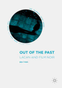 Out of the Past : Lacan and Film Noir (The Palgrave Lacan Series)