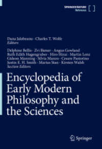 近代初期ヨーロッパの哲学と科学百科事典（全３巻）<br>Encyclopedia of Early Modern Philosophy and the Sciences (Encyclopedia of Early Modern Philosophy and the Sciences)
