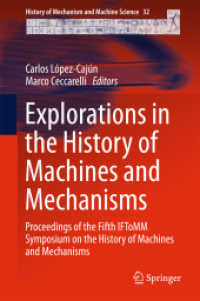 Explorations in the History of Machines and Mechanisms : Proceedings of the Fifth IFToMM Symposium on the History of Machines and Mechanisms (History of Mechanism and Machine Science)