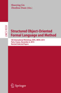 Structured Object-Oriented Formal Language and Method : 5th International Workshop, SOFL+MSVL 2015, Paris, France, November 6, 2015. Revised Selected Papers (Theoretical Computer Science and General Issues)