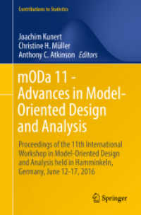 mODa 11 - Advances in Model-Oriented Design and Analysis : Proceedings of the 11th International Workshop in Model-Oriented Design and Analysis held in Hamminkeln, Germany, June 12-17, 2016 (Contributions to Statistics)
