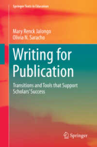 Writing for Publication : Transitions and Tools that Support Scholars' Success (Springer Texts in Education)