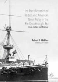 The Transformation of British and American Naval Policy in the Pre-Dreadnought Era : Ideas, Culture and Strategy