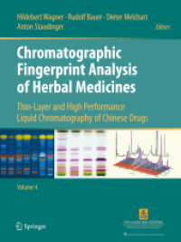 Chromatographic Fingerprint Analysis of Herbal Medicines Volume IV : Thin-Layer and High Performance Liquid Chromatography of Chinese Drugs